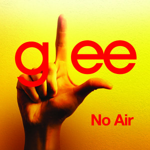 No Air (glee Cast Version)