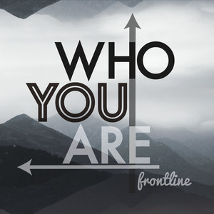 Who You Are