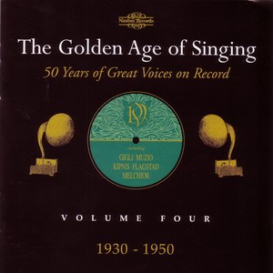 The Golden Age Of Singing Vol. Iv