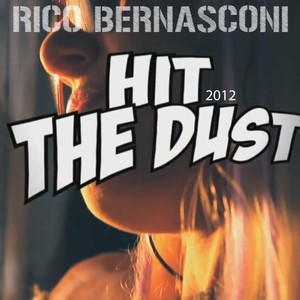 Hit The Dust 2012