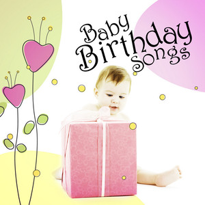 Baby Birthday Songs