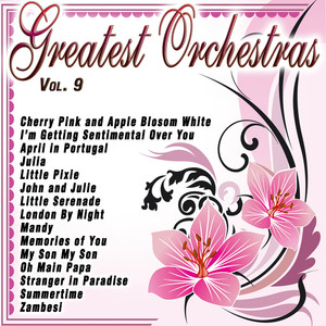 Greatest Orchestras Vol.9