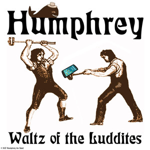 Waltz of the Luddites