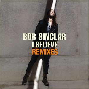 I Believe (Remixes)