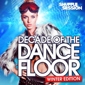 Decade Of The Dancefloor, Winter 