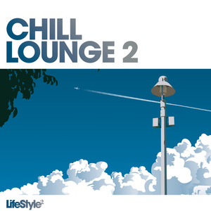 Lifestyle2 - Chill Lounge Vol 2