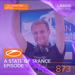 A State Of Trance Episode 873 (+X