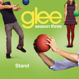 Stand (glee Cast Version)