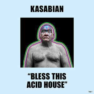 Bless This Acid House