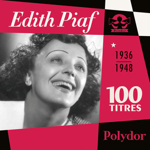 Piaf 1936-1948 Naissance D'un Myt