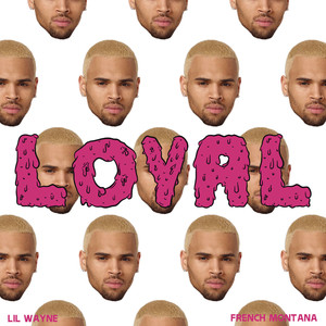 Loyal (east Coast Version)