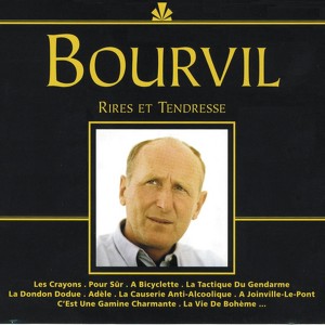 Bourvil, Rires Et Tendresse