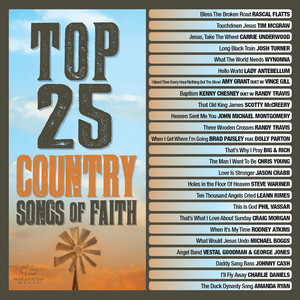 Top 25 Country Songs Of Faith