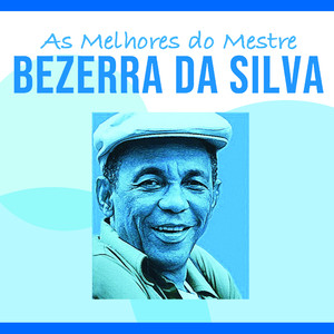 As Melhores do Mestre Bezerra da 