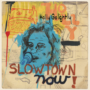 Slowtown Now!