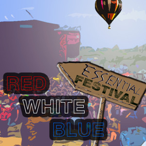 Essential Festival: Red, White, B