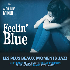 Autour De Minuit - Feelin' Blue