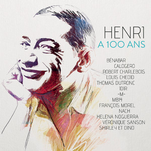 Tant de temps (Henri a 100 ans)