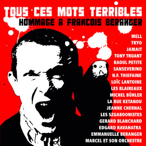 Tous Ces Mots Terribles - Hommage