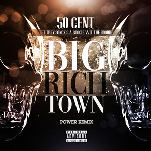 Big Rich Town Power Remix