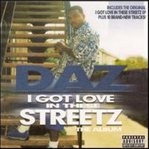 I Got Love In These Streetz