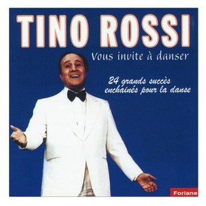 Tino Rossi Vous Invite à Danser