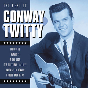 The Best Of Conway Twitty