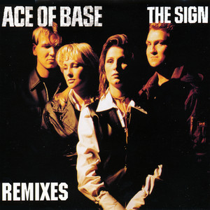 The Sign (the Remixes)