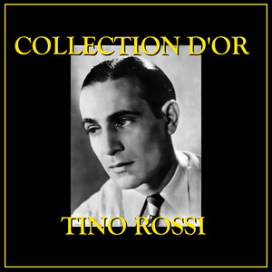 Collection d'Or Tino Rossi