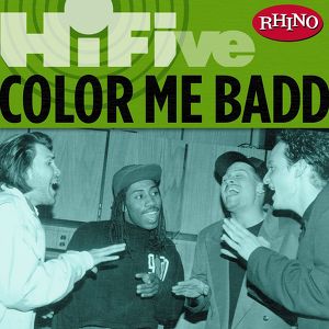 Rhino Hi-Five: Color Me Badd