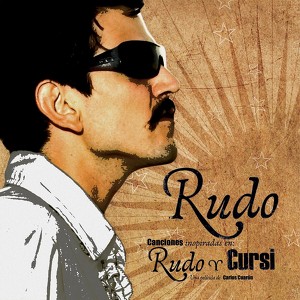 Rudo Y Cursi (disco Rudo)