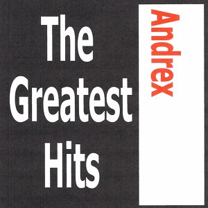 Andrex - The Greatest Hits