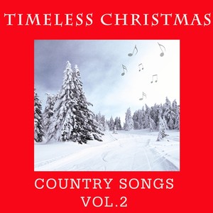 Timeless Christmas: Country Songs