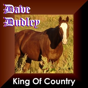 Dave Dudley - King Of Country Mus