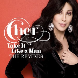 Take It Like A Man Remixes