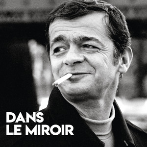 Dans le miroir (Enregistrement in