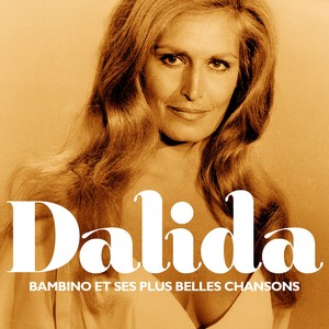 Dalida : Bambino Et Ses Plus Bell