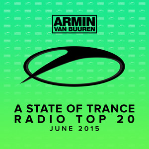 A State Of Trance Radio Top 20 - 