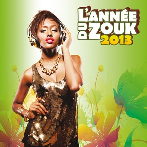 L'année Du Zouk 2013