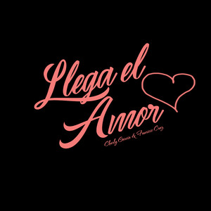 Llega el Amor