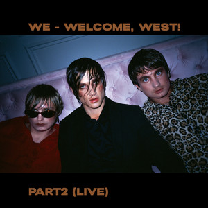 Welcome, West! , ?. 2 (Live)