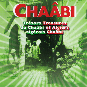 Trésors Du Chaâbi Algérois