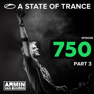 A State Of Trance Episode 750, Pa