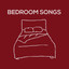 Bedroom Songs