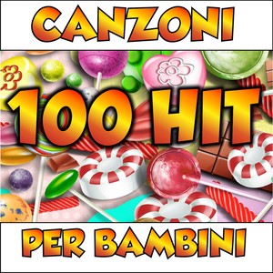 100  Hit Canzoni Per Bambini