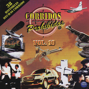 Corridos Prohibidos Volume 10