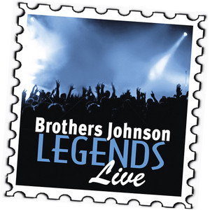 Brothers Johnson: Legends (live)