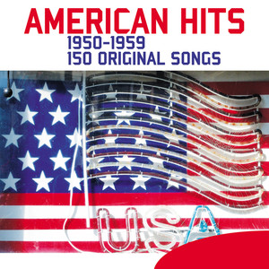 American Hits - 150 Songs (1950-1