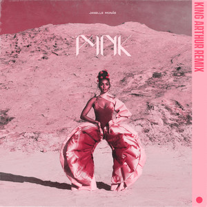 Pynk (feat. Grimes) [King Arthur 