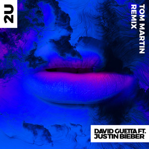 2U (feat. Justin Bieber) [Tom Mar